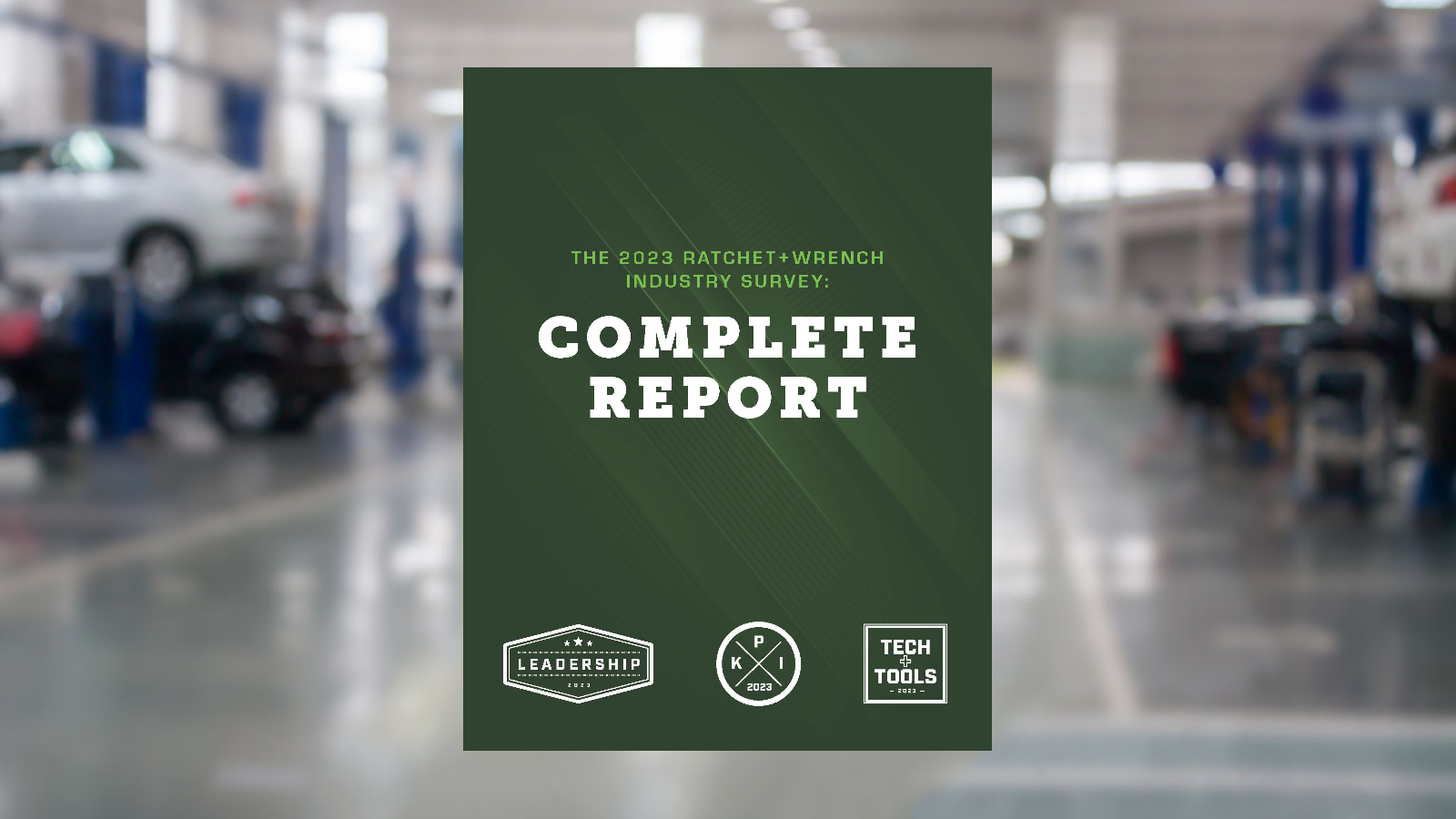 The 2023 Ratchet+Wrench Industry Survey Report.